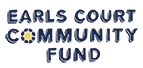 The Fund aims to support the local community in and around the Earls Court site, in the Royal Borough of Kensington & Chelsea and the London Borough of Hammersmith & Fulham. It will focus on offering grants to charities and community organisations, to deliver projects and to ensure local groups can continue to provide longer term support for the community.